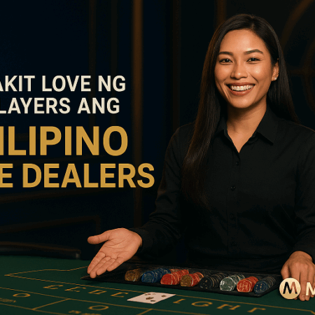 Bakit Love ng Players ang Filipino Live Dealers