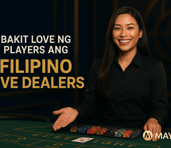 Bakit Love ng Players ang Filipino Live Dealers